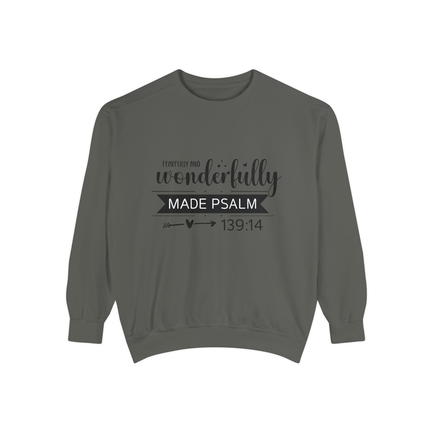 Wonderfully Made Sweatshirt - Unisex Garment-Dyed Pullover with Psalm 139:14