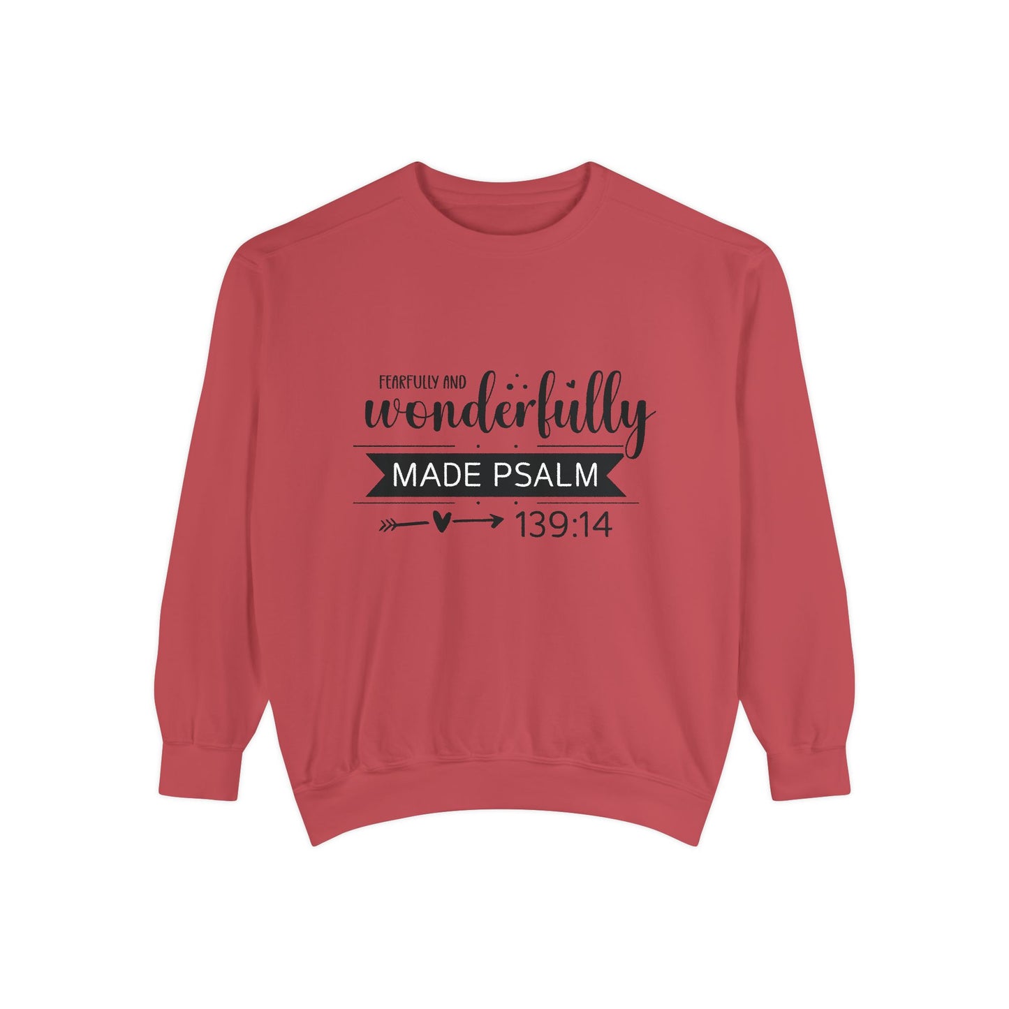 Wonderfully Made Sweatshirt - Unisex Garment-Dyed Pullover with Psalm 139:14