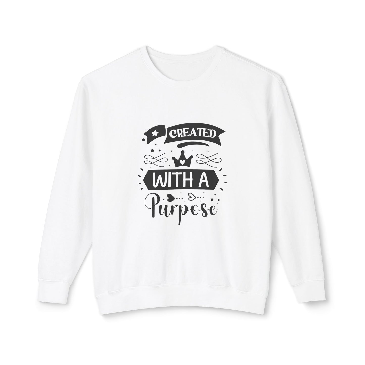 Inspirational Crewneck Sweatshirt - "Created with a Purpose"