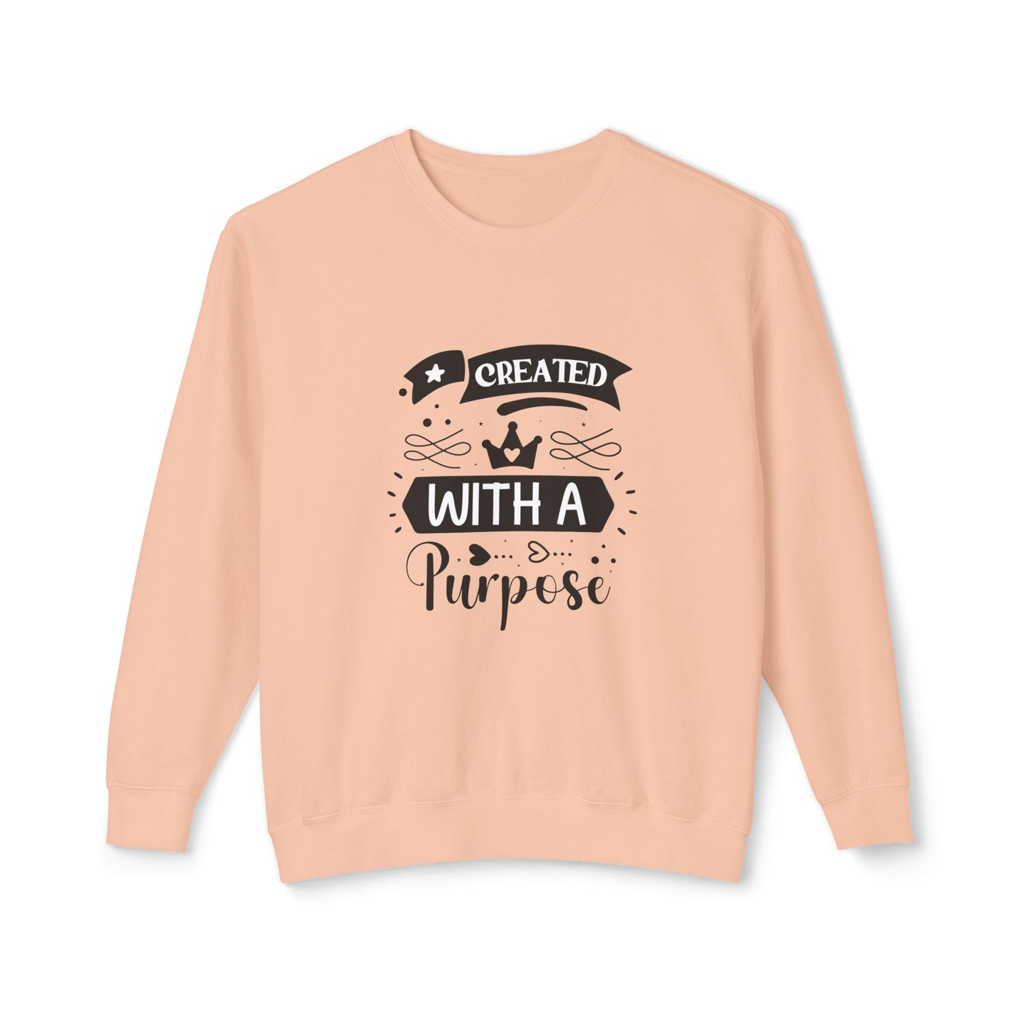 Inspirational Crewneck Sweatshirt - "Created with a Purpose"