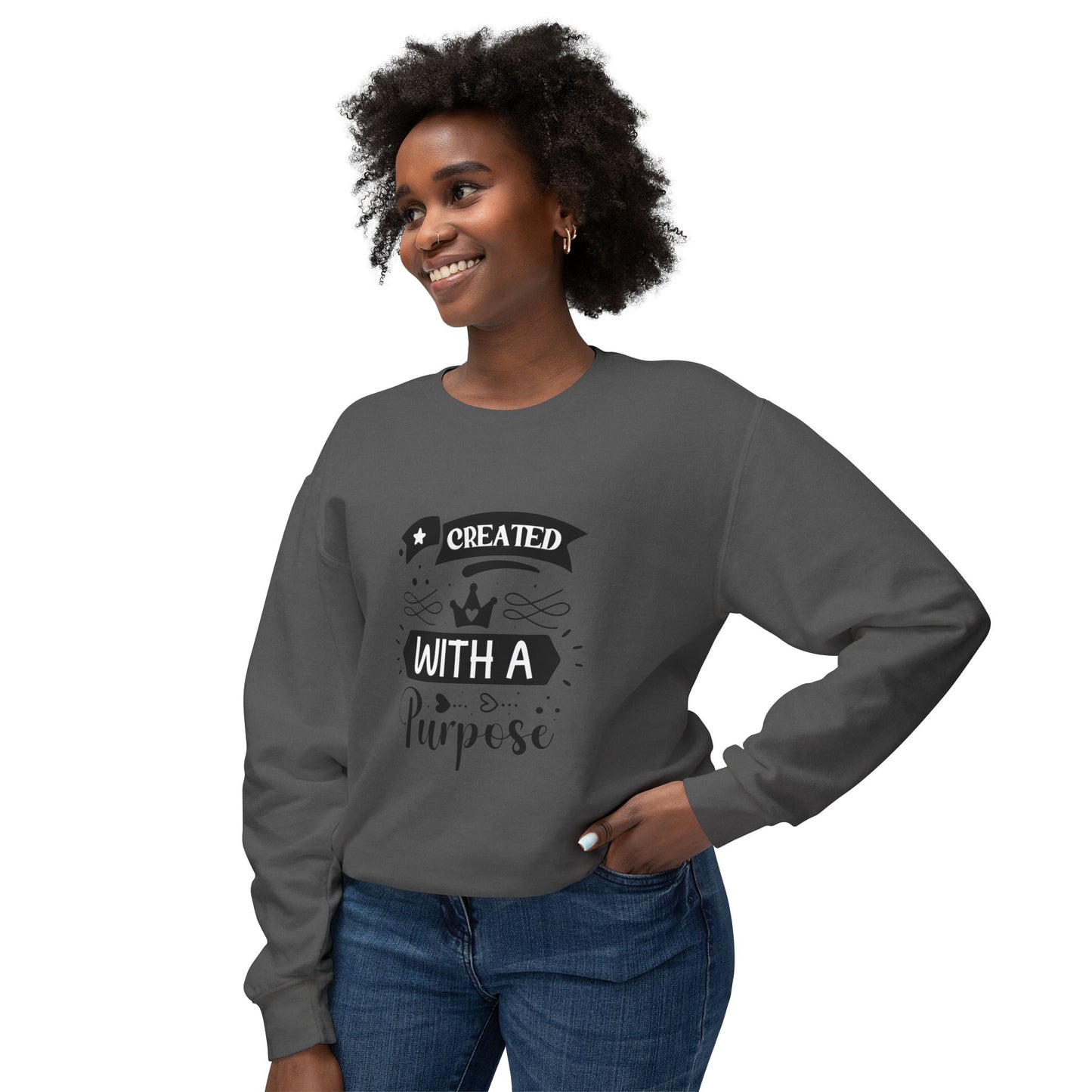 Inspirational Crewneck Sweatshirt - "Created with a Purpose"