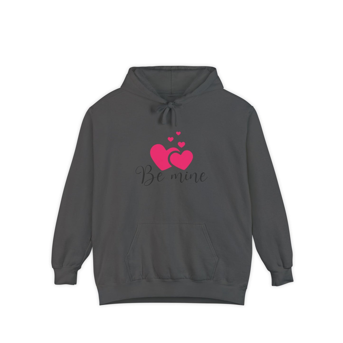 Be Mine Hoodie - Unisex Garment-Dyed Valentine's Day Sweatshirt