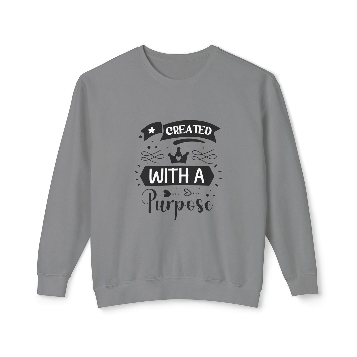 Inspirational Crewneck Sweatshirt - "Created with a Purpose"