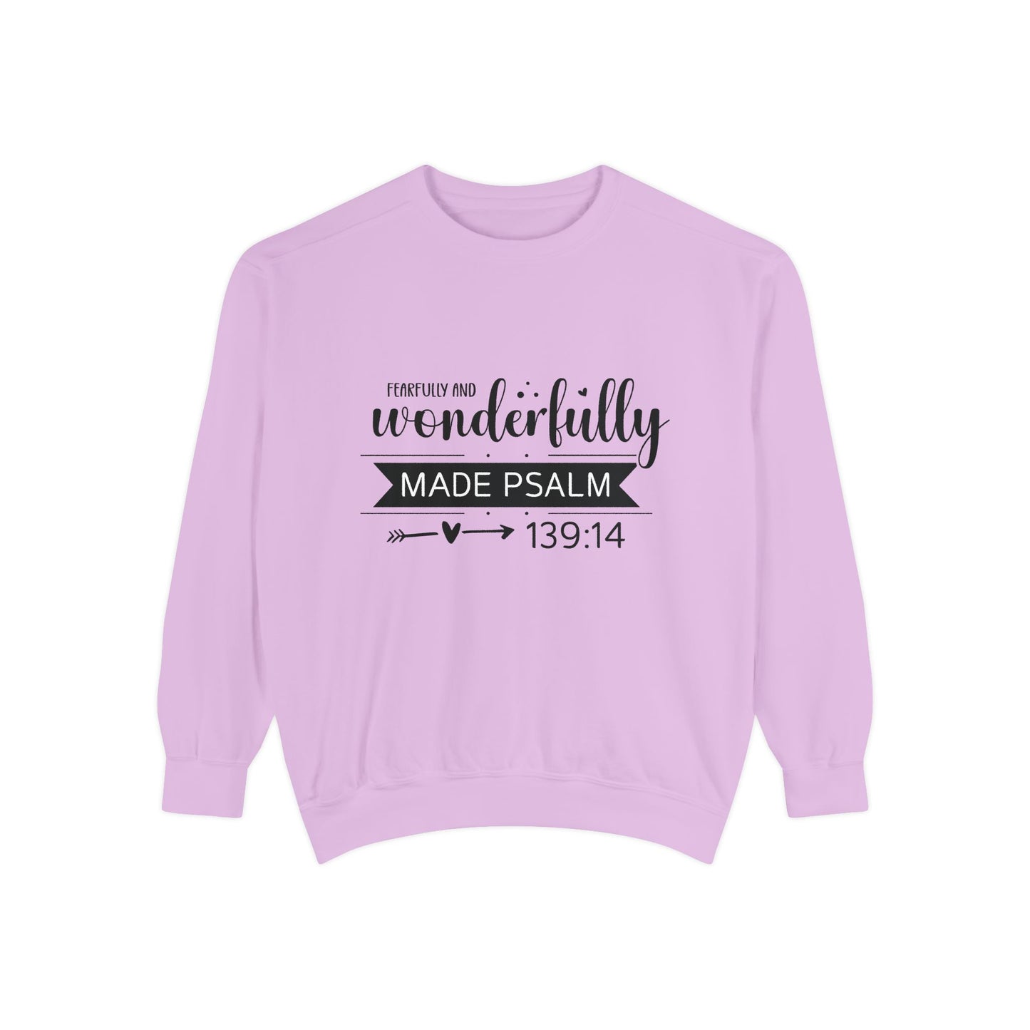 Wonderfully Made Sweatshirt - Unisex Garment-Dyed Pullover with Psalm 139:14