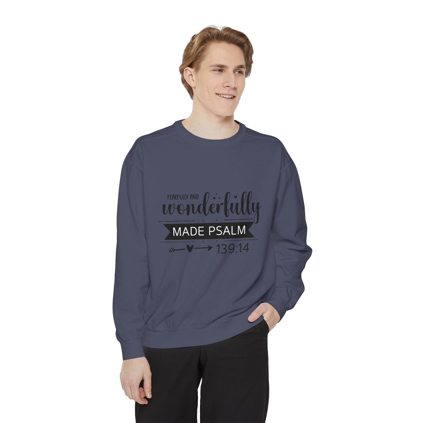 Wonderfully Made Sweatshirt - Unisex Garment-Dyed Pullover with Psalm 139:14