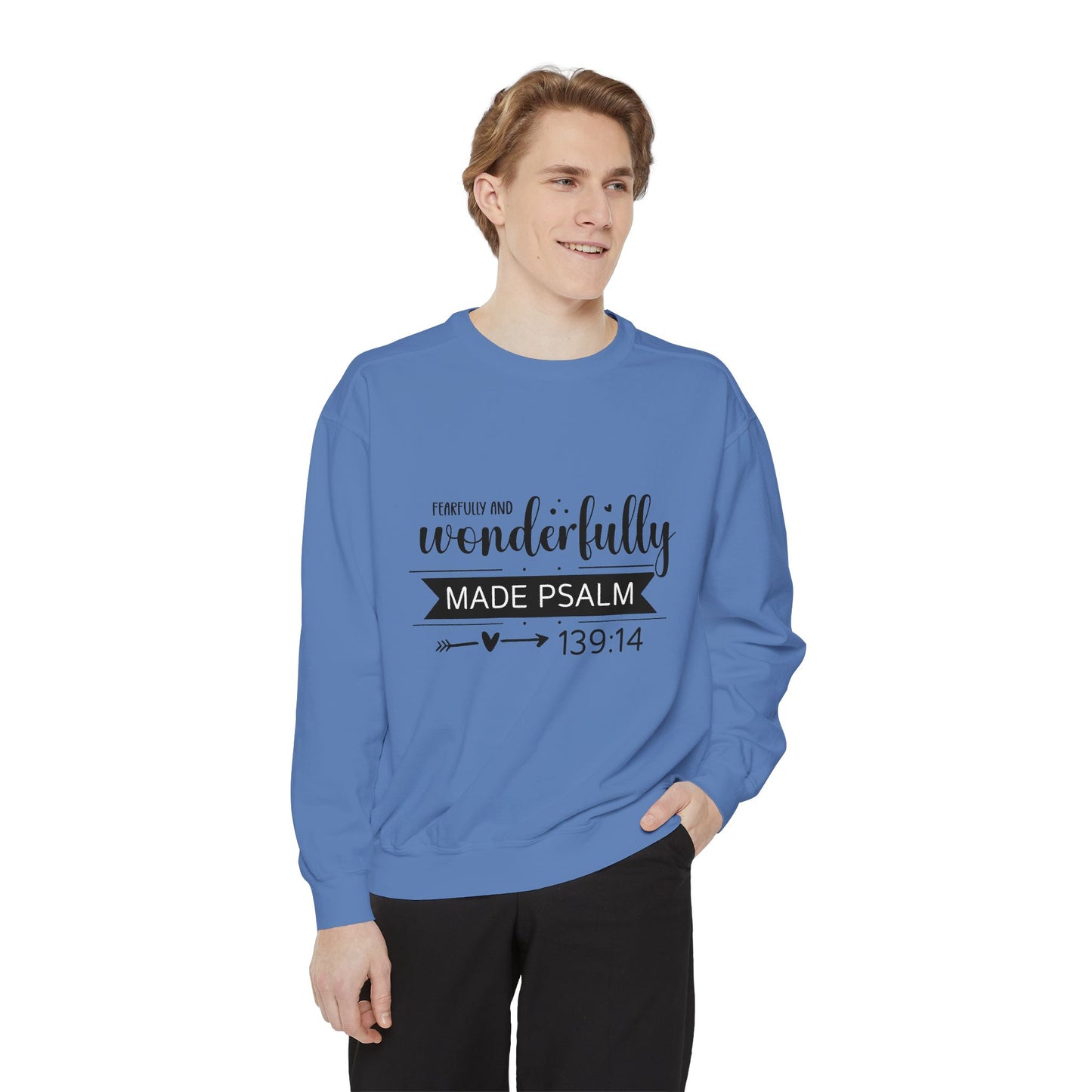 Wonderfully Made Sweatshirt - Unisex Garment-Dyed Pullover with Psalm 139:14