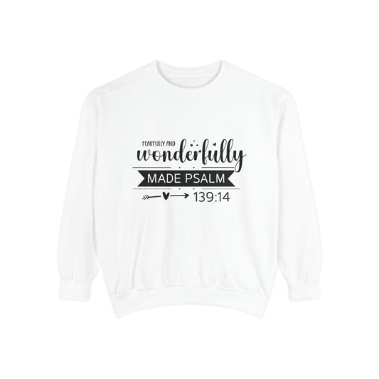 Wonderfully Made Sweatshirt - Unisex Garment-Dyed Pullover with Psalm 139:14