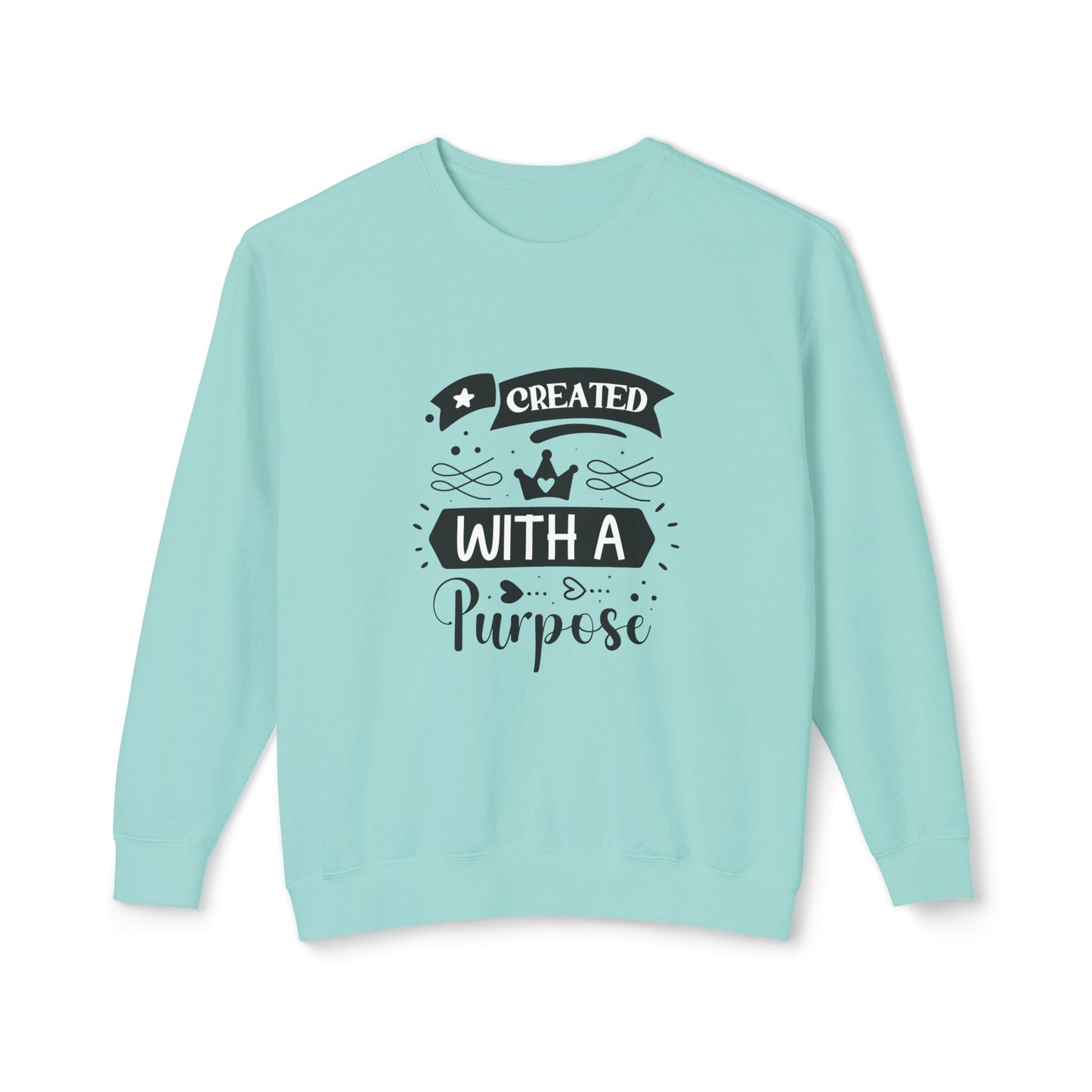 Inspirational Crewneck Sweatshirt - "Created with a Purpose"